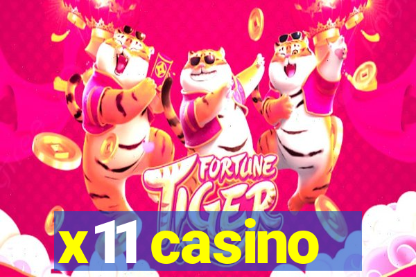 x11 casino